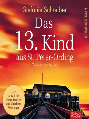 cover image of Das 13. Kind aus St. Peter-Ording